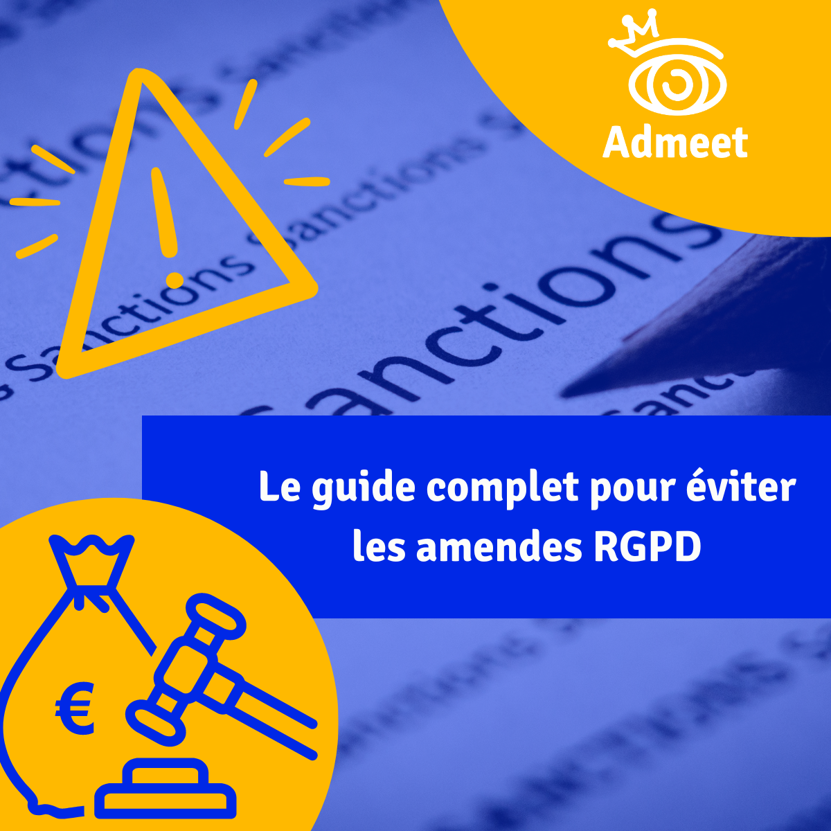 Le guide complet pat Admeet pour éviter les amendes RPGD et avoir un site web conforme